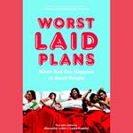 Worst Laid Plans at the Upright Citizens Brigade Theatre