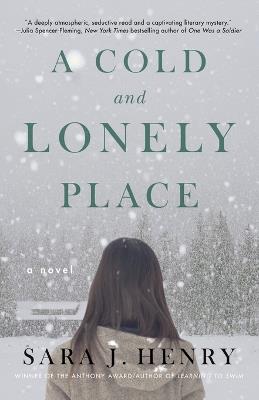 A Cold and Lonely Place: A Novel - Sara J. Henry - cover