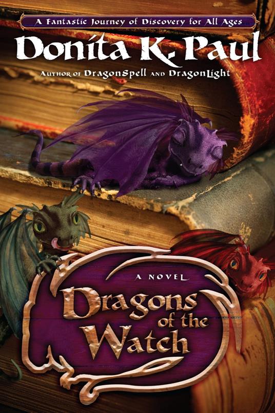 Dragons of the Watch - Donita K. Paul - ebook