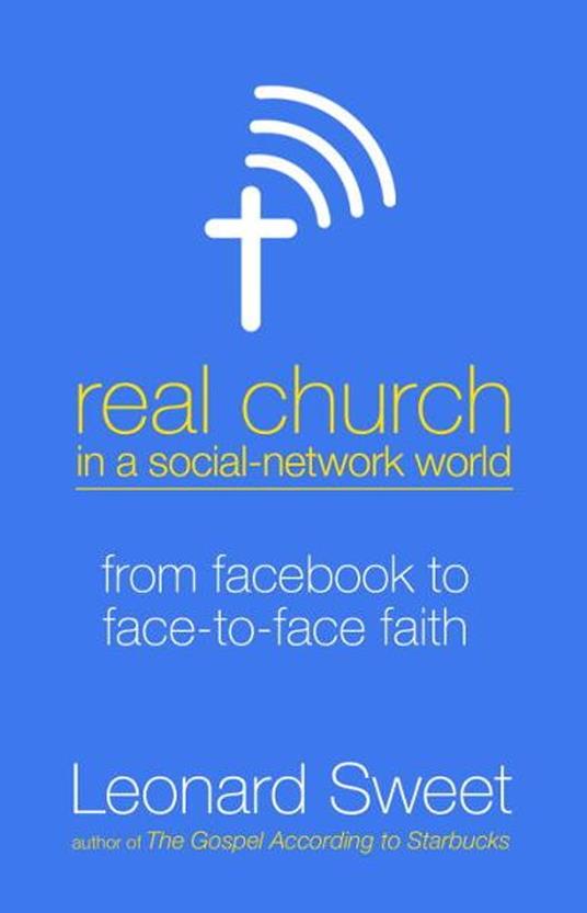 Real Church in a Social Network World