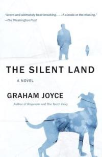 The Silent Land: A Suspense Thriller - Graham Joyce - cover