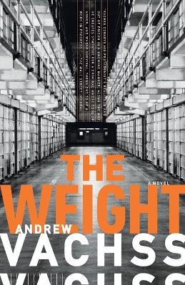The Weight - Andrew Vachss - cover