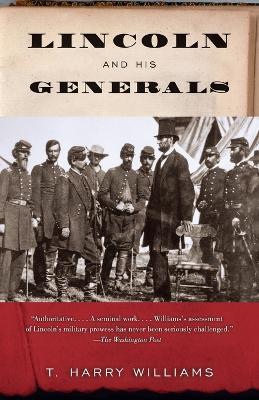 Lincoln and His Generals - T. Harry Williams - cover