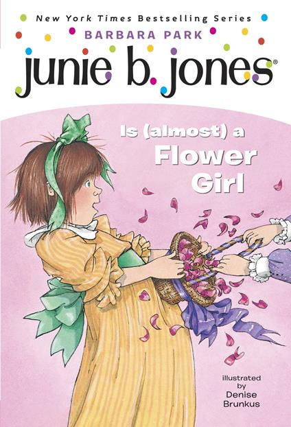 Junie B. Jones #13: Junie B. Jones Is (almost) a Flower Girl - Barbara Park,Denise Brunkus - ebook
