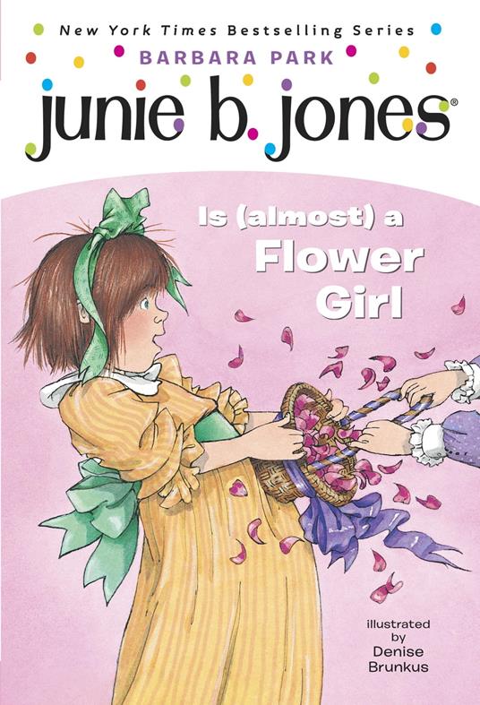 Junie B. Jones #13: Junie B. Jones Is (almost) a Flower Girl - Barbara Park,Denise Brunkus - ebook