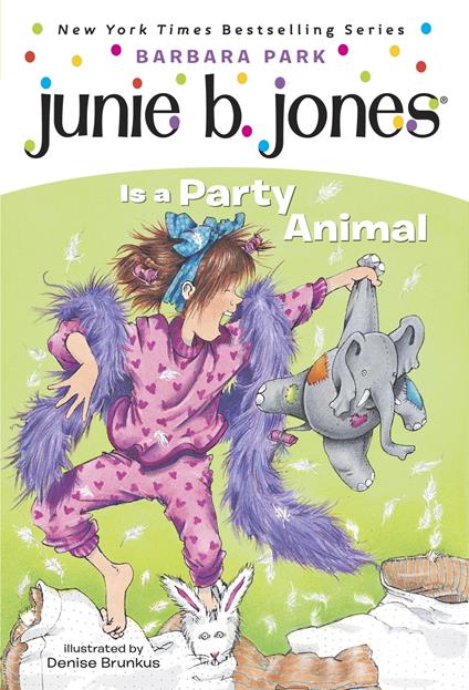Junie B. Jones #10: Junie B. Jones Is a Party Animal - Barbara Park,Denise Brunkus - ebook
