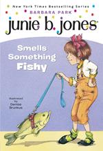 Junie B. Jones #12: Junie B. Jones Smells Something Fishy