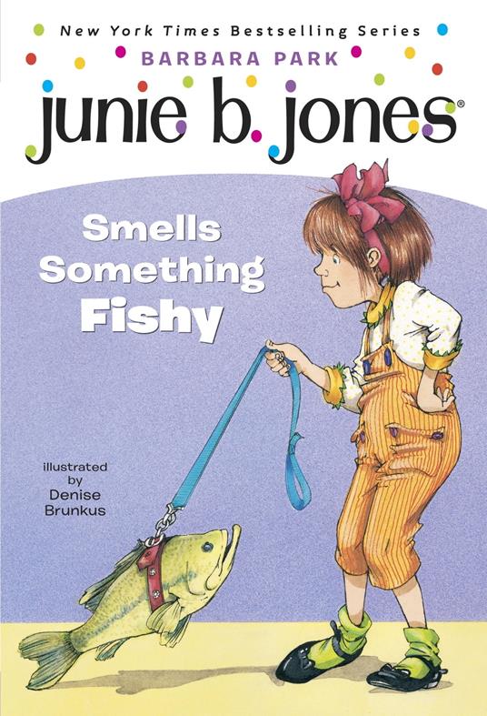 Junie B. Jones #12: Junie B. Jones Smells Something Fishy - Barbara Park,Denise Brunkus - ebook