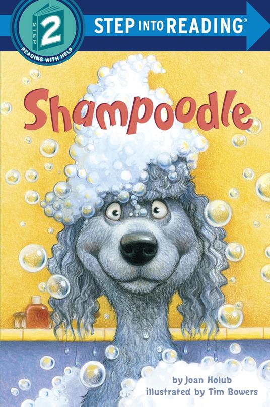 Shampoodle - Joan Holub,Tim Bowers - ebook
