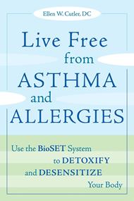 Live Free from Asthma and Allergies