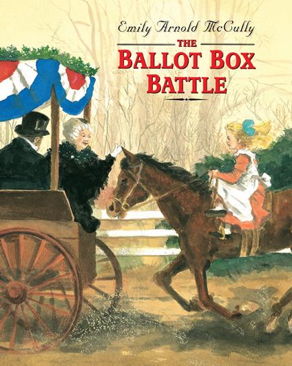 The Ballot Box Battle - Emily Arnold McCully - ebook