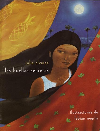 Las huellas secretas - Julia Alvarez,Fabin Negrin - ebook