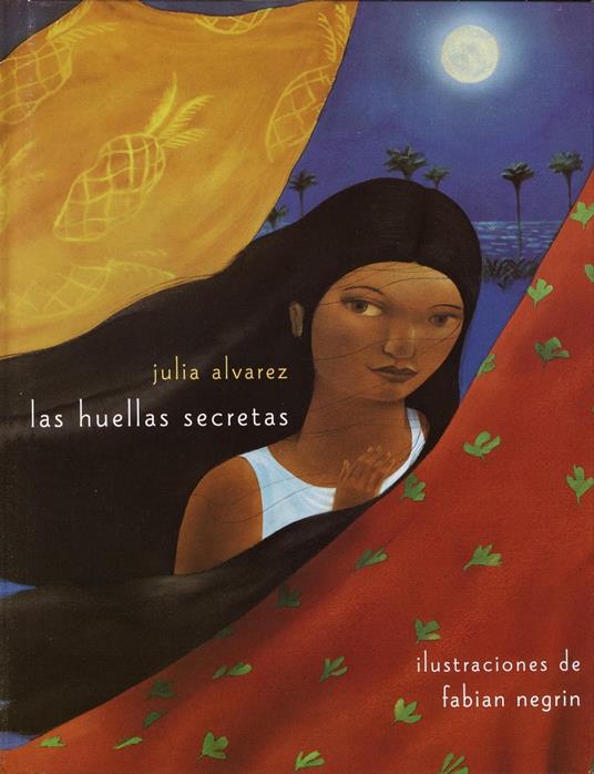 Las huellas secretas - Julia Alvarez,Fabin Negrin - ebook