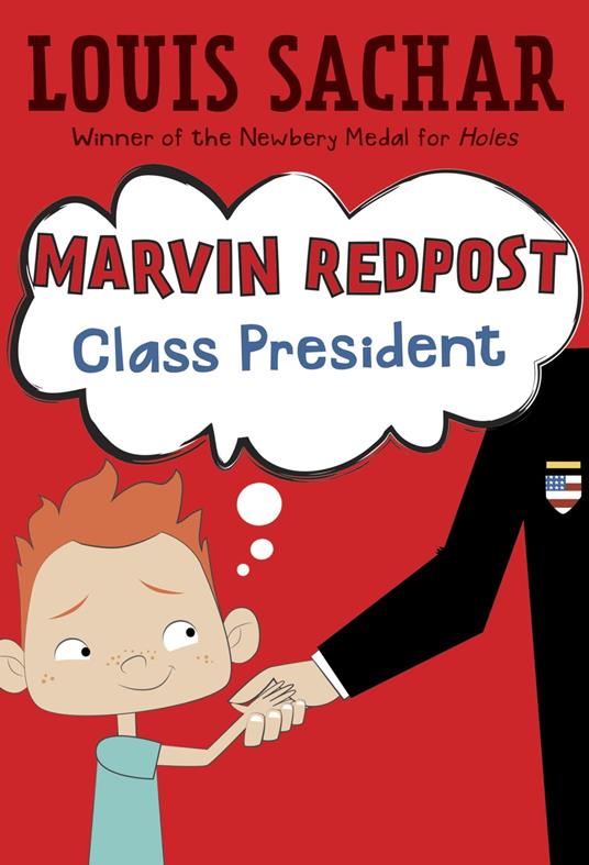 Marvin Redpost #5: Class President - Louis Sachar,Adam Record - ebook