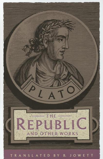 The Republic and Other Works