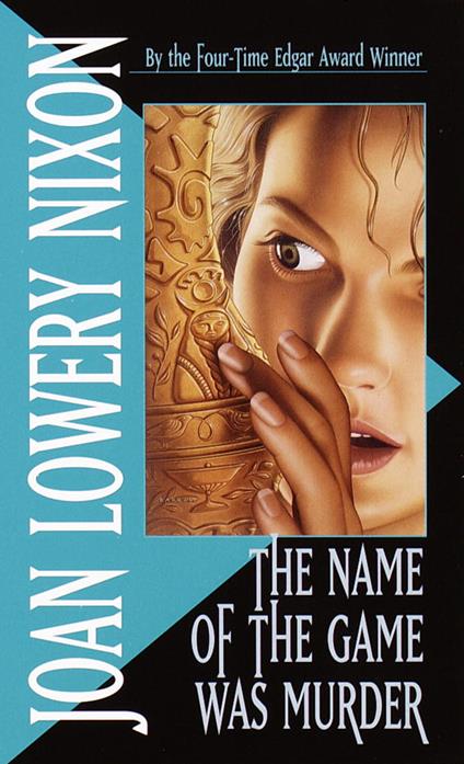 The Name of the Game Was Murder - Joan Lowery Nixon - ebook