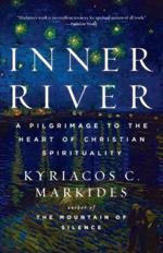 Inner River: A Pilgrimage to the Heart of Christian Spirituality