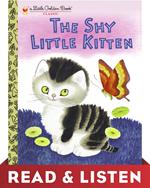 The Shy Little Kitten (Little Golden Book): Read & Listen Edition