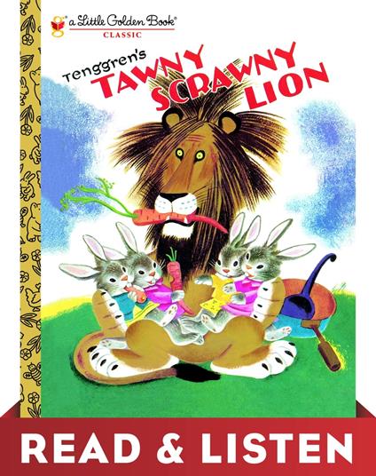 Tawny Scrawny Lion (Little Golden Book): Read & Listen Edition - Kathryn Jackson,Gustaf Tenggren - ebook