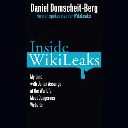 Inside WikiLeaks