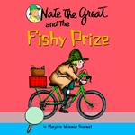 Nate the Great and the Fishy Prize