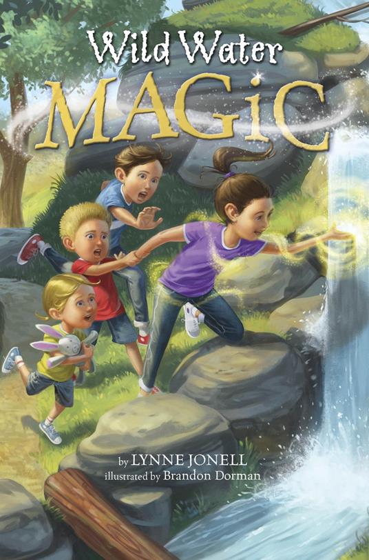 Wild Water Magic - Lynne Jonell,Brandon Dorman - ebook