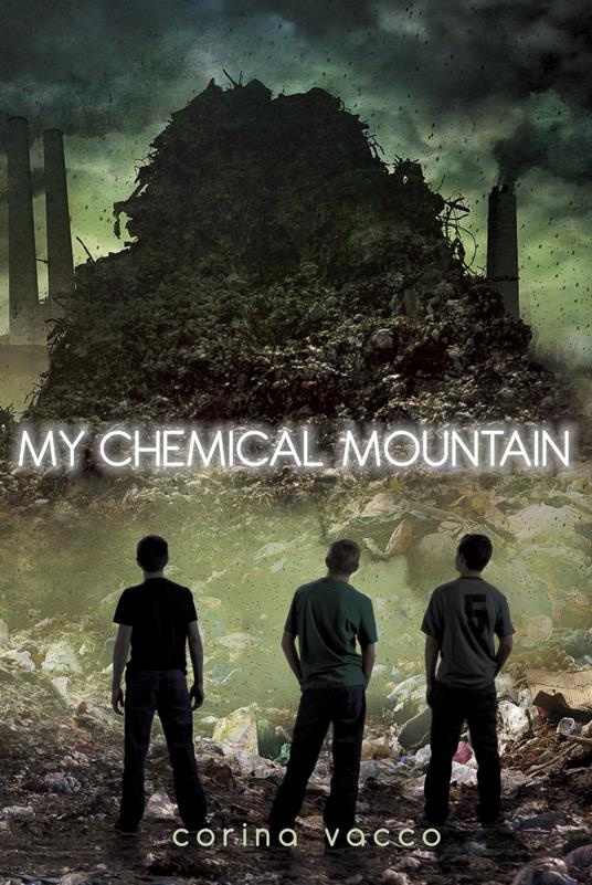 My Chemical Mountain - Corina Vacco - ebook