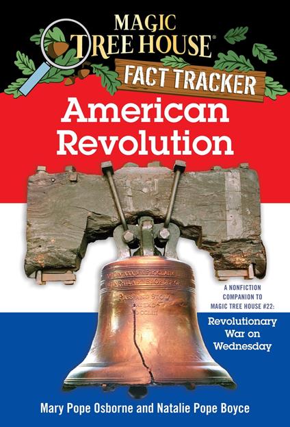American Revolution - Natalie Pope Boyce,Mary Pope Osborne,Sal Murdocca - ebook