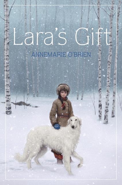 Lara's Gift - Annemarie O'Brien - ebook