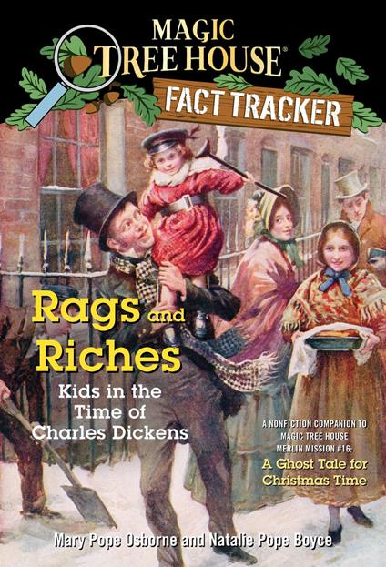 Rags and Riches: Kids in the Time of Charles Dickens - Natalie Pope Boyce,Mary Pope Osborne,Sal Murdocca - ebook