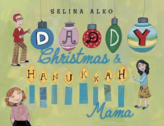 Daddy Christmas and Hanukkah Mama - Selina Alko - ebook