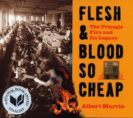 Flesh and Blood So Cheap: The Triangle Fire and Its Legacy - Albert Marrin - ebook