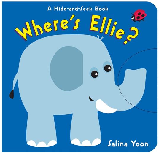 Where's Ellie? - Salina Yoon - ebook