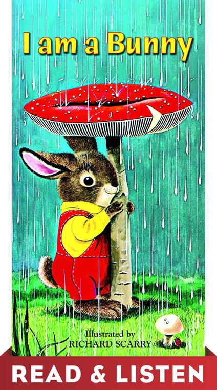 I Am a Bunny: Read & Listen Edition - Ole Risom,Richard Scarry - ebook