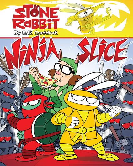 Stone Rabbit #5: Ninja Slice - Erik Craddock - ebook