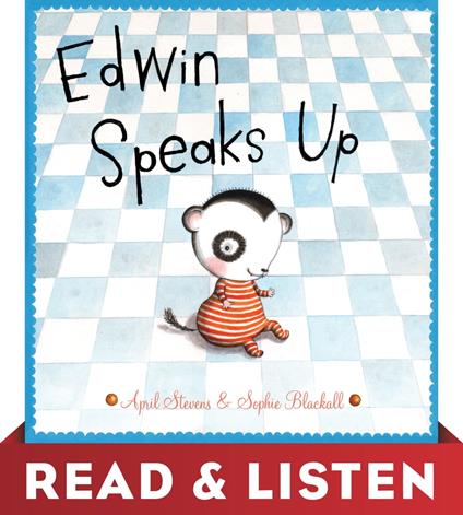 Edwin Speaks Up: Read & Listen Edition - Stevens April,Sophie Blackall - ebook