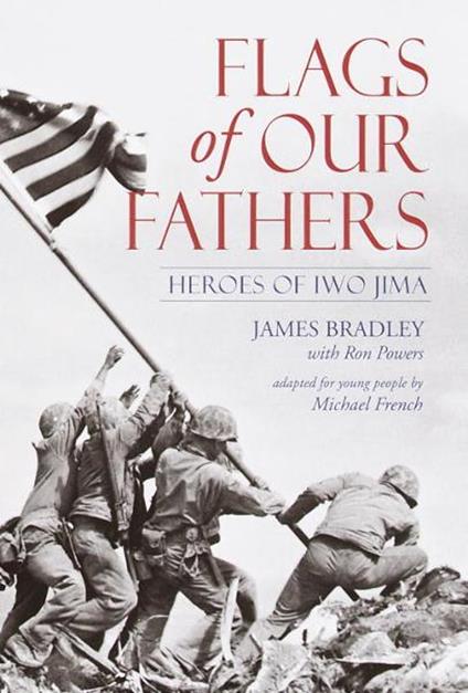 Flags of Our Fathers - James Bradley,Michael French,Ron Powers - ebook