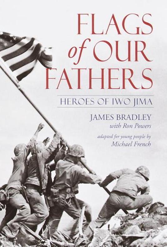 Flags of Our Fathers - James Bradley,Michael French,Ron Powers - ebook