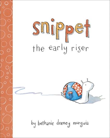Snippet the Early Riser - Bethanie Murguia - ebook
