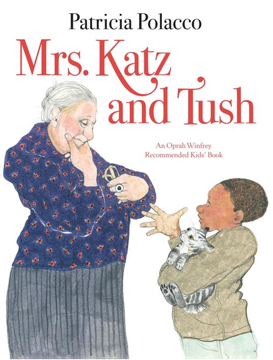 Mrs. Katz and Tush - Patricia Polacco - ebook