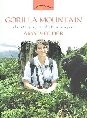 Gorilla Mountain: The Story of Wildlife Biologist Amy Vedder - Rene Ebersole - cover