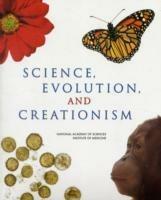 Science, Evolution, and Creationism - Institute of Medicine,National Academy of Sciences,Committee on Revising Science and Creationism: A View from the National Academy of Sciences - cover