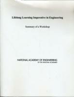 Lifelong Learning Imperative in Engineering: Summary of a Workshop - National Academy of Engineering - cover