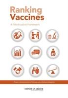Ranking Vaccines: A Prioritization Framework: Phase I: Demonstration of Concept and a Software Blueprint - Institute of Medicine,Board on Global Health,Board on Population Health and Public Health Practice - cover