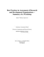 Best Practices in Assessment of Research and Development Organizations: Summary of a Workshop - National Research Council,Division on Engineering and Physical Sciences,Laboratory Assessments Board - cover