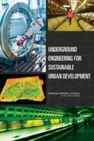 Underground Engineering for Sustainable Urban Development - National Research Council,Division on Earth and Life Studies,Board on Earth Sciences and Resources - cover