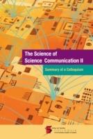 The Science of Science Communication II: Summary of a Colloquium - Arthur M. Sackler,National Academy of Sciences - cover