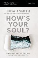 How's Your Soul? Bible Study Guide: Why Everything that Matters Starts with the Inside You - Judah Smith - cover
