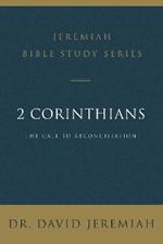 2 Corinthians: The Call to Reconciliation