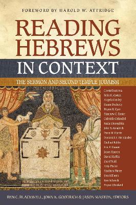 Reading Hebrews in Context: The Sermon and Second Temple Judaism - cover